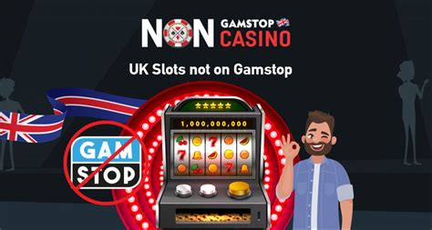 casino sites not registered with gamstop - british casinos not on gamstop.